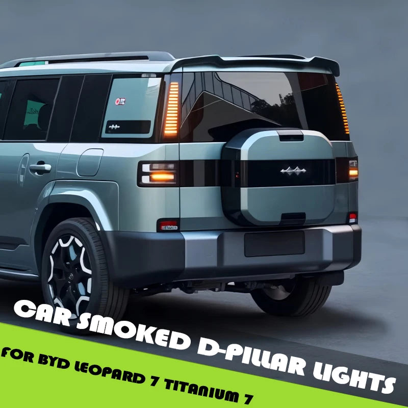 Car Smoked D-pillar Lights Fit for BYD Leopard 7 Titanium 7 Modified Car Tailgate LED Turn Signal Warning Lights Upgrade Parts